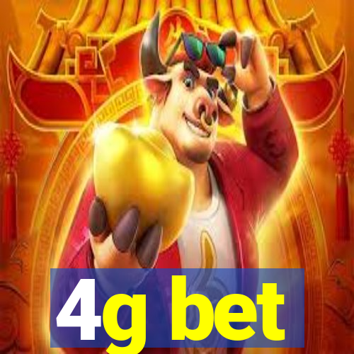 4g bet